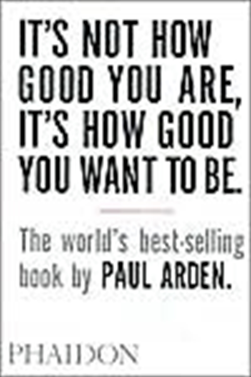 It's Not How Good You Are, It's How Good You Want to Be/Product Detail/Reading