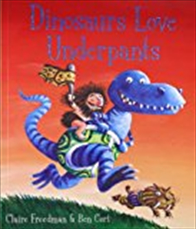 Dinosaurs Love Underpants/Product Detail/Early Childhood Fiction Books