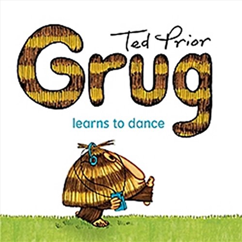 Grug Learns to Dance/Product Detail/Childrens Fiction Books