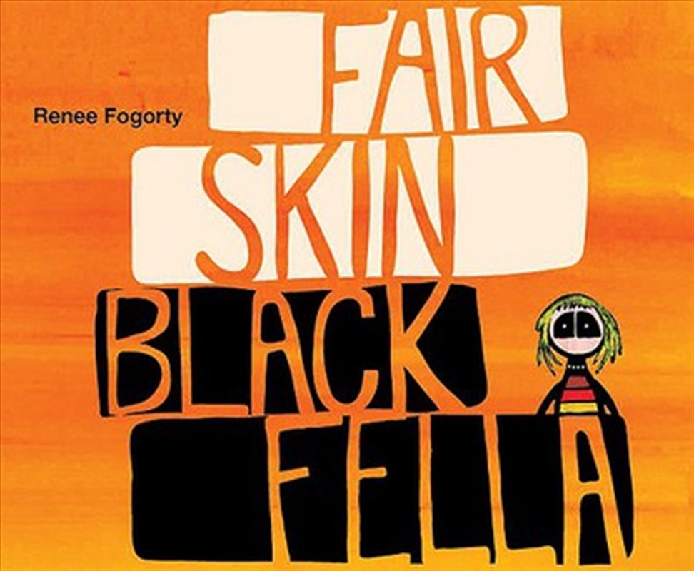 Fair Skin Black Fella/Product Detail/Childrens Fiction Books