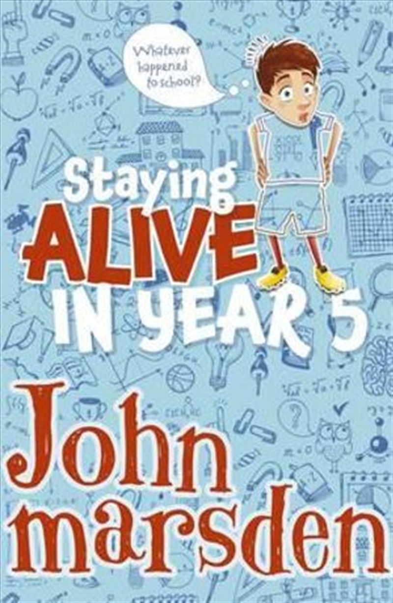 Staying Alive In Year 5/Product Detail/Childrens Fiction Books