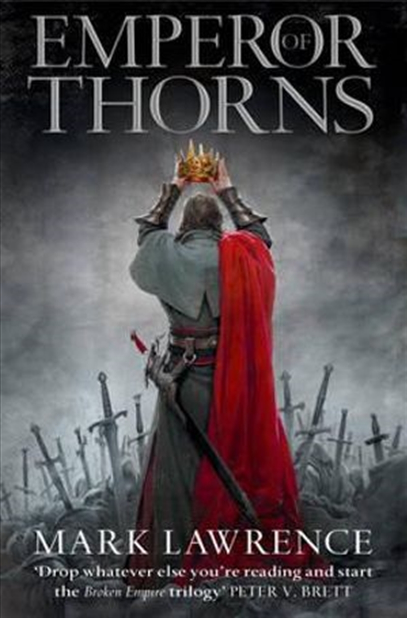 Emperor of Thorns Broken Empire: Book 3/Product Detail/Fantasy Fiction