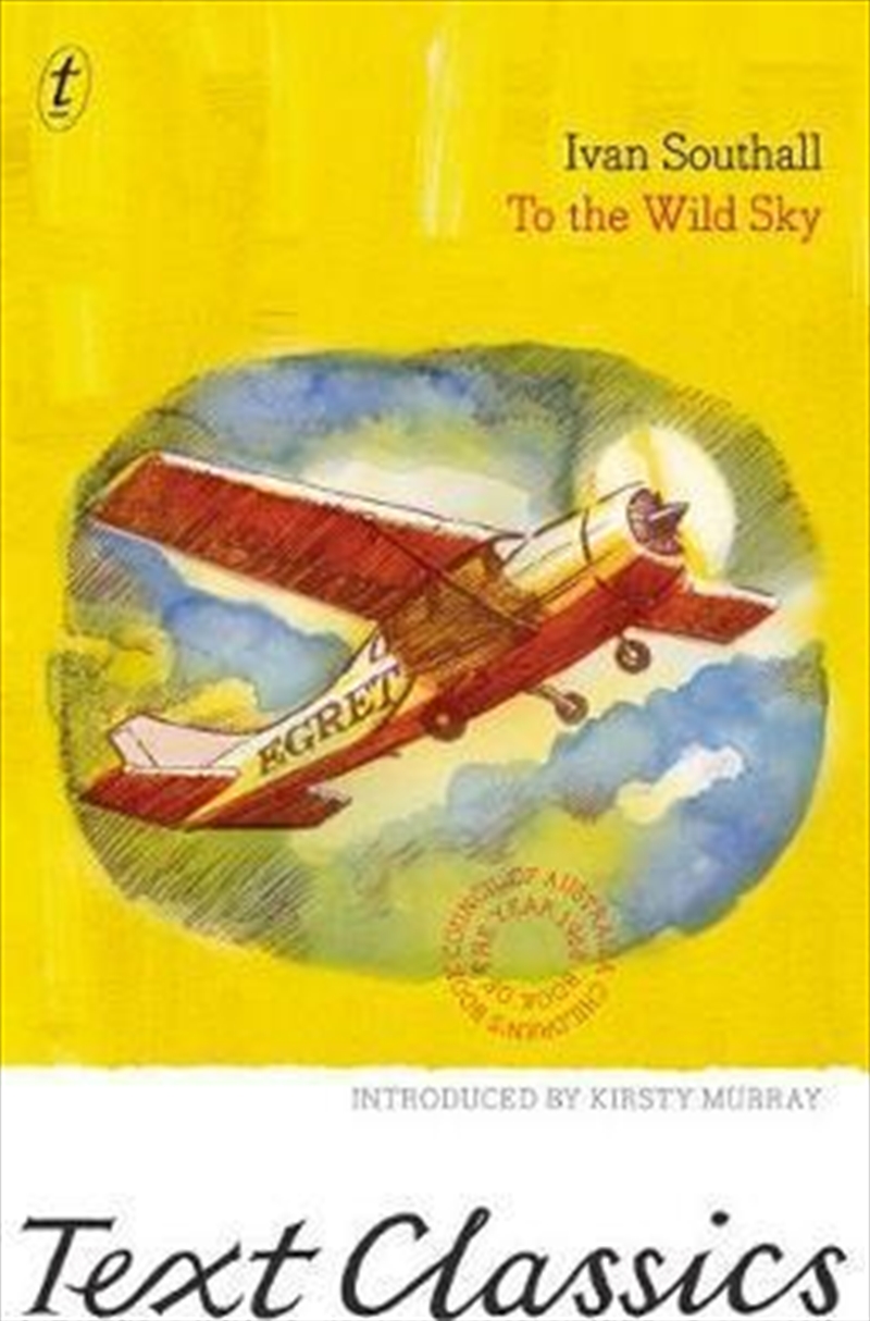 To The Wild Sky: Text Classics/Product Detail/Childrens Fiction Books