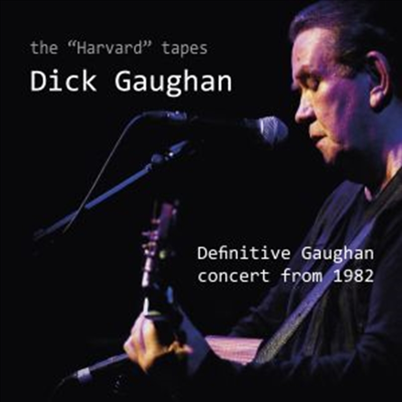 Harvard Tapes - Definitive Gaughan Concert From 1982/Product Detail/Rock