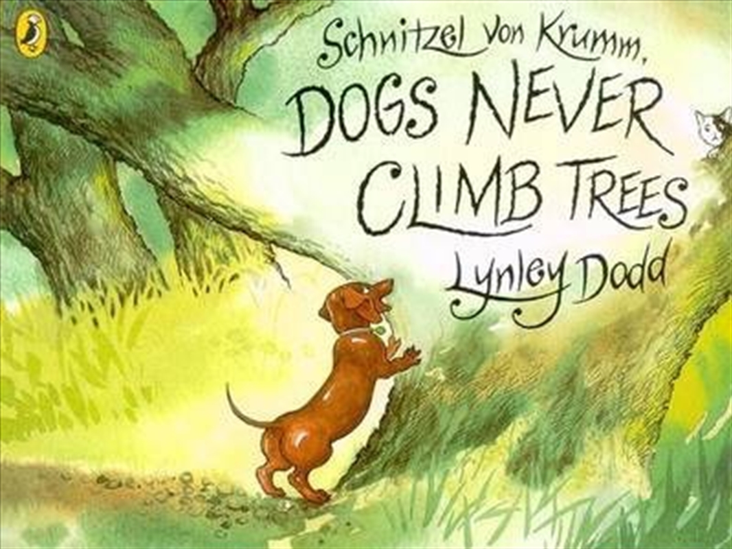 Schnitzel Von Krumm, Dogs Never Climb Trees/Product Detail/Early Childhood Fiction Books