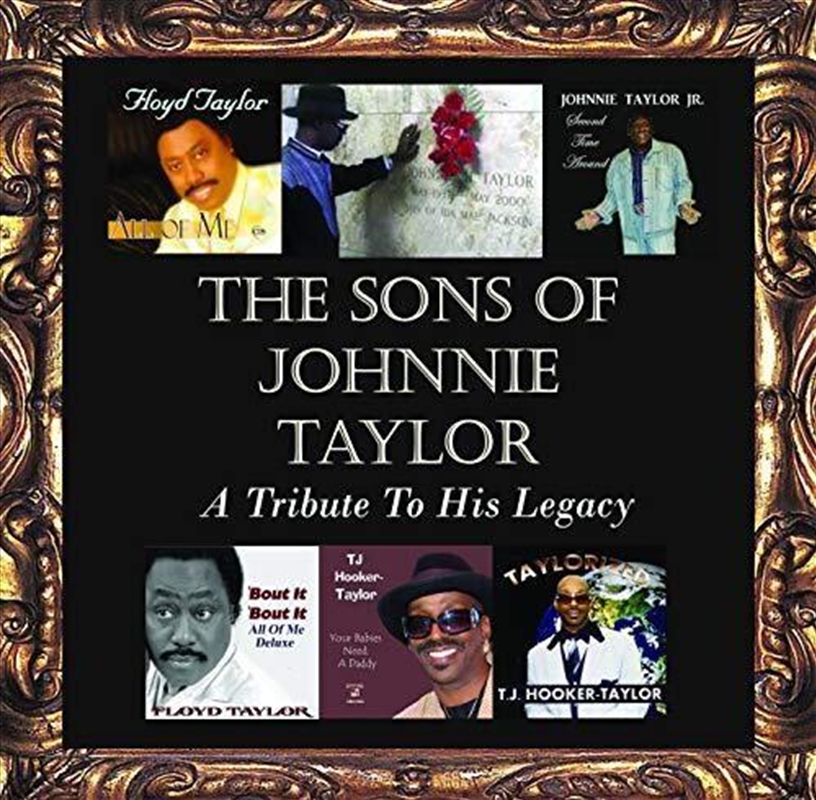 Sons Of Johnnie Taylor - A Tribute To His Legacy/Product Detail/Blues