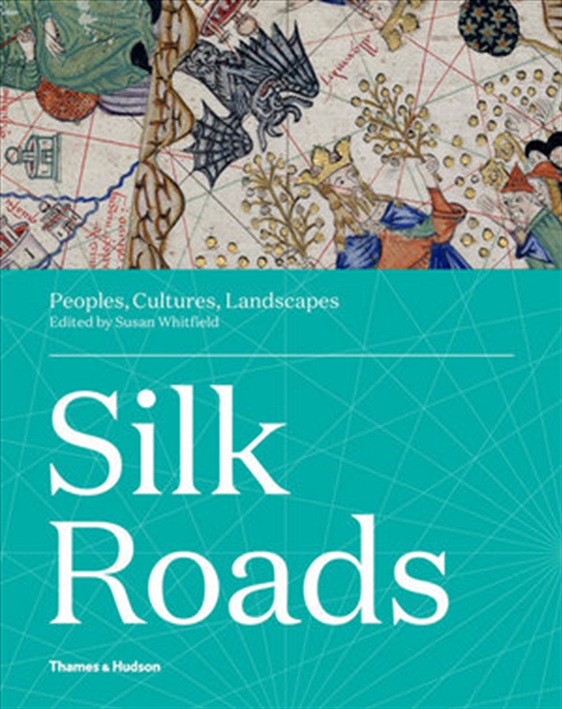 Silk Roads - Peoples, Cultures, Landscapes/Product Detail/History