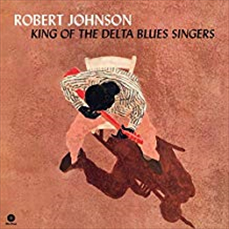 King Of The Delta Blues Singers/Product Detail/Blues