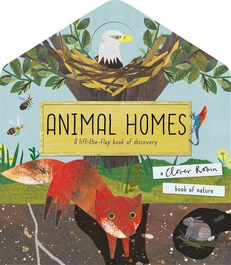 Animal Homes - A Lift-the-Flap Book Of Discovery/Product Detail/Animals & Nature