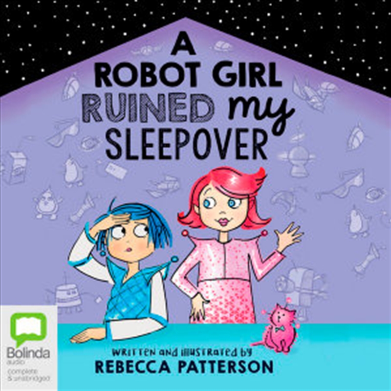 A Robot Girl Ruined My Sleepover/Product Detail/Childrens Fiction Books