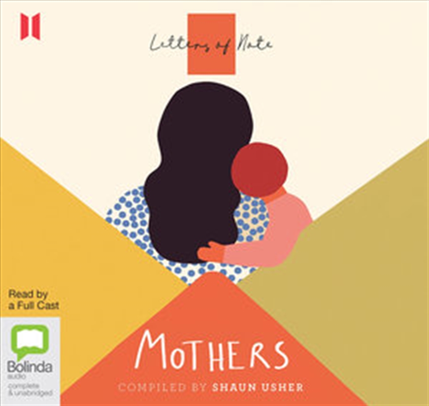 Letters of Note: Mothers/Product Detail/True Stories and Heroism