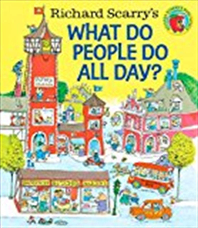 Richard Scarry's What Do People Do All Day?/Product Detail/Childrens