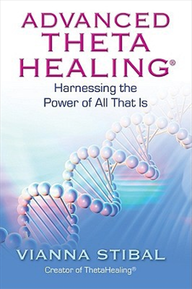 Advanced Thetahealing: Harnessing the Power of All That Is/Product Detail/Self Help & Personal Development