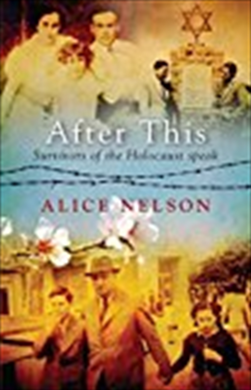 After This: Survivors of the Holocaust Speak/Product Detail/Biographies & True Stories