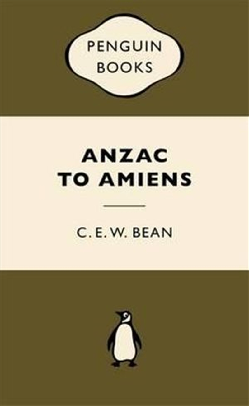 ANZAC to Amiens: War Popular Penguins/Product Detail/History