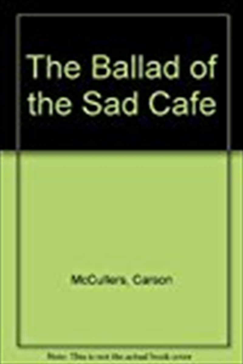 The Ballad Of The Sad Cafe/Product Detail/Reading