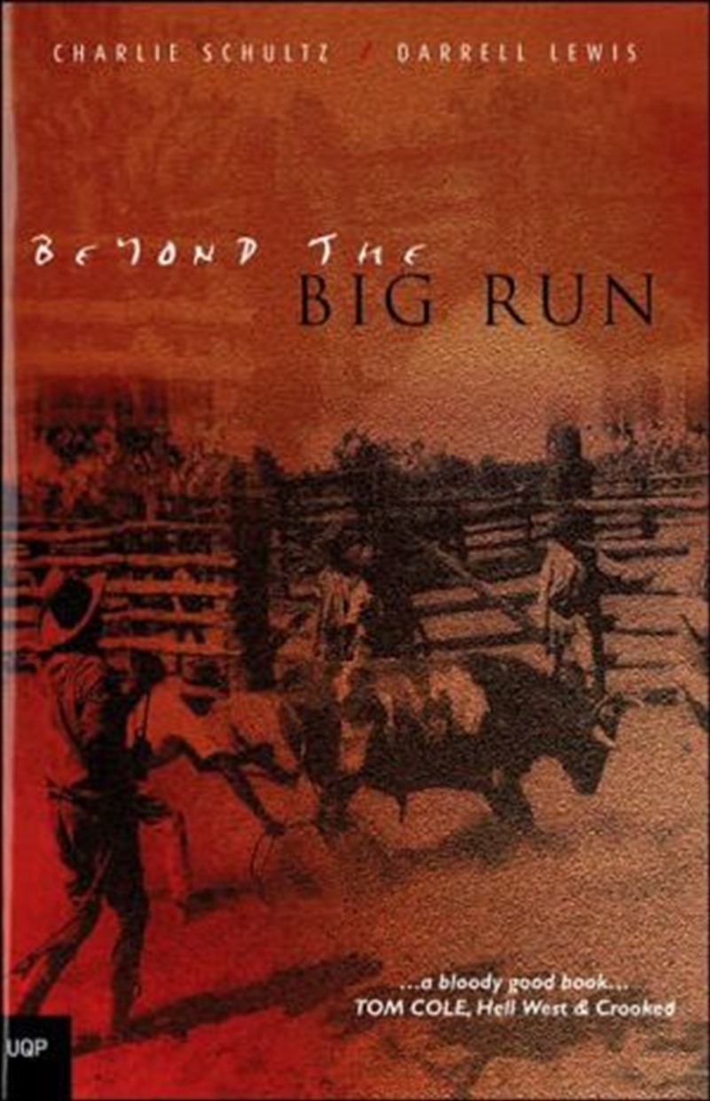 Beyond the Big Run: Station Life in Australia's Last Frontier/Product Detail/Reading