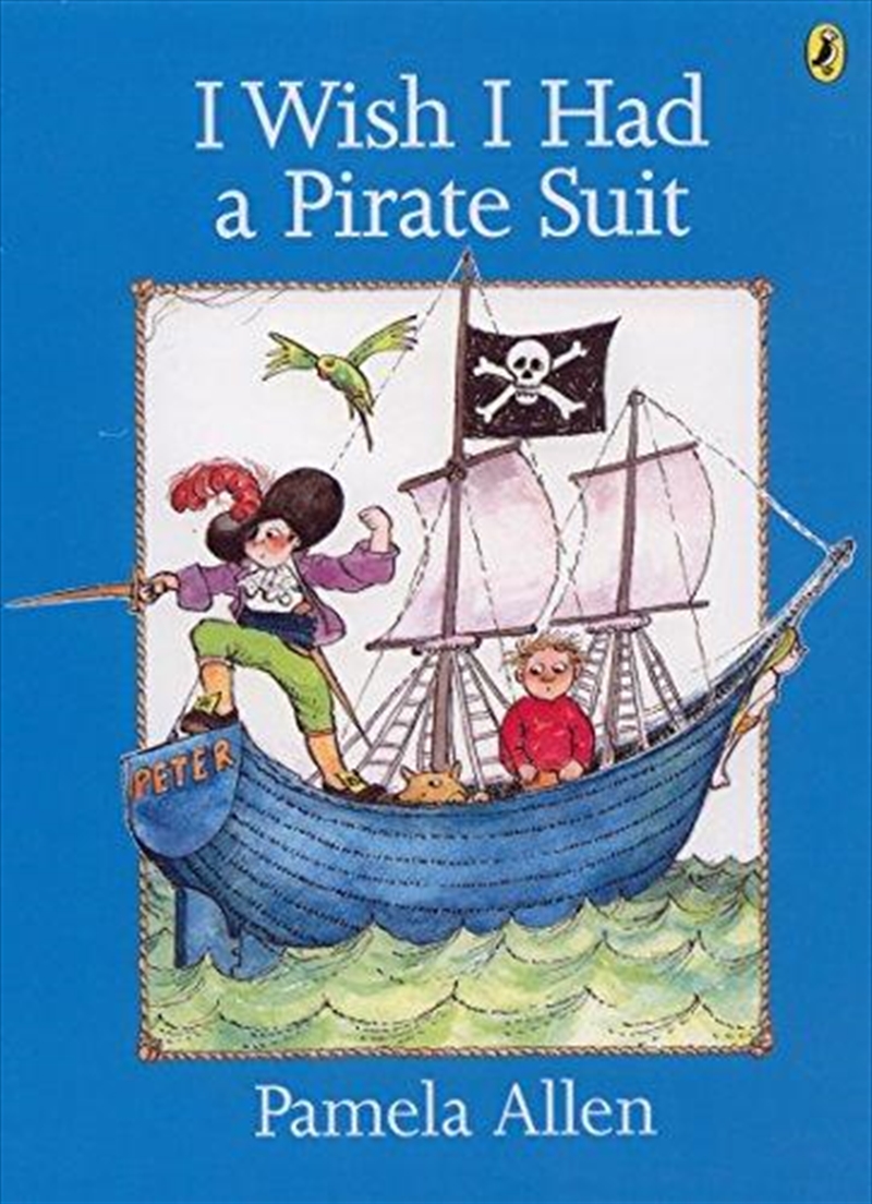 I Wish I Had a Pirate Suit/Product Detail/Early Childhood Fiction Books