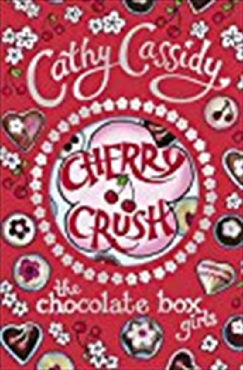 Chocolate Box Girls: Cherry Crush/Product Detail/Childrens Fiction Books