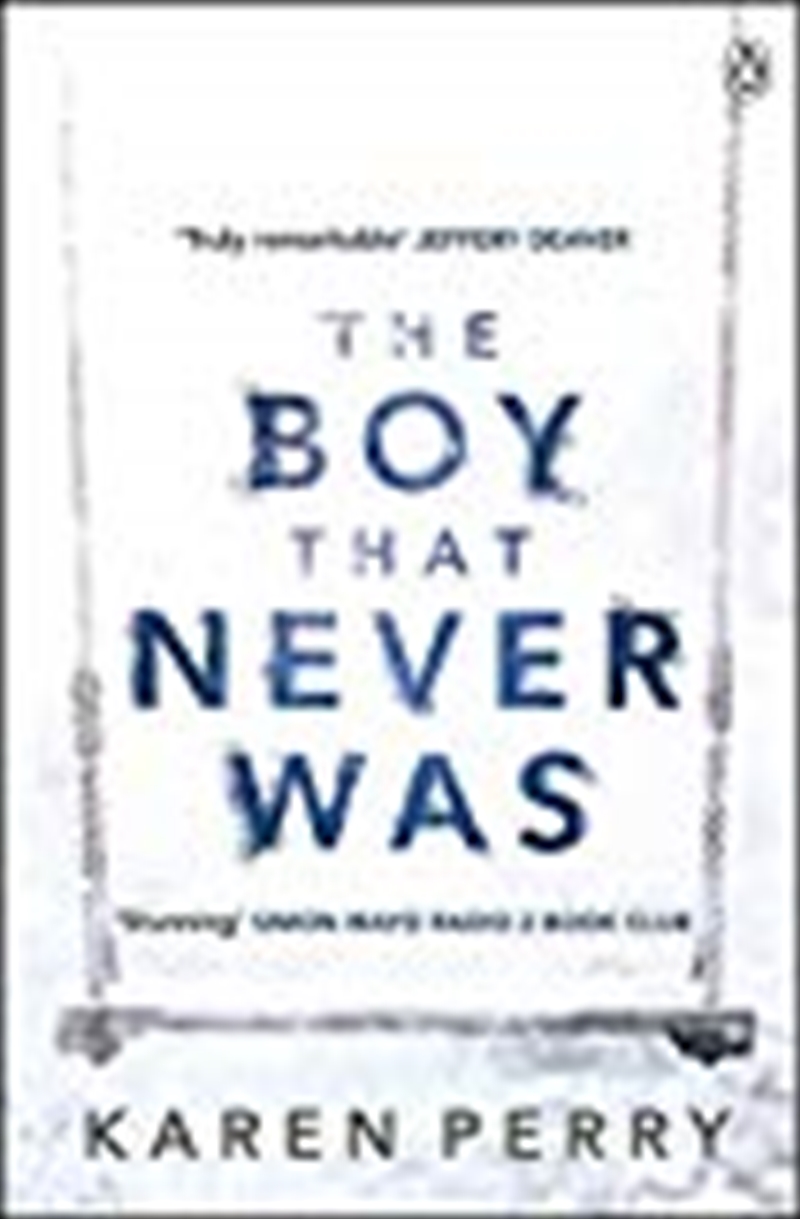 The Boy That Never Was/Product Detail/Reading