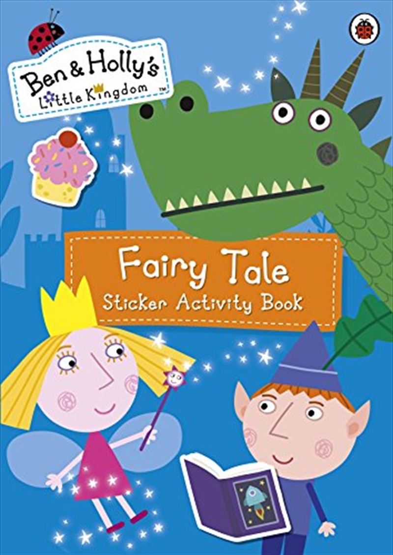 Ben and Holly's Little Kingdom: Fairy Tale Sticker Activity Book/Product Detail/Kids Activity Books