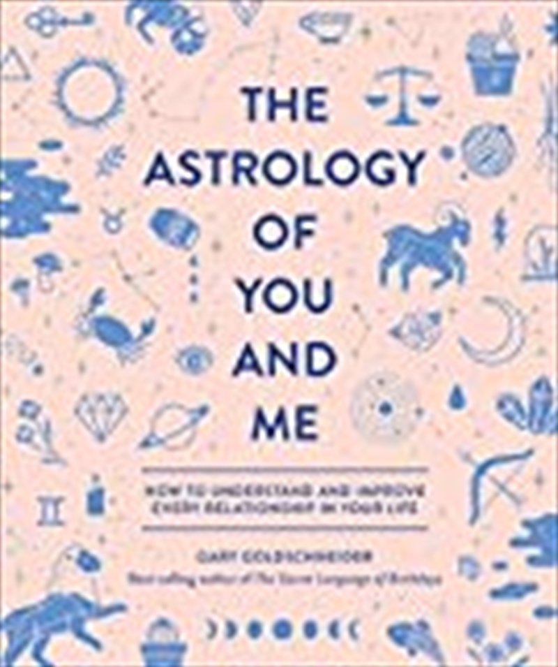 The Astrology Of You And Me/Product Detail/Tarot & Astrology