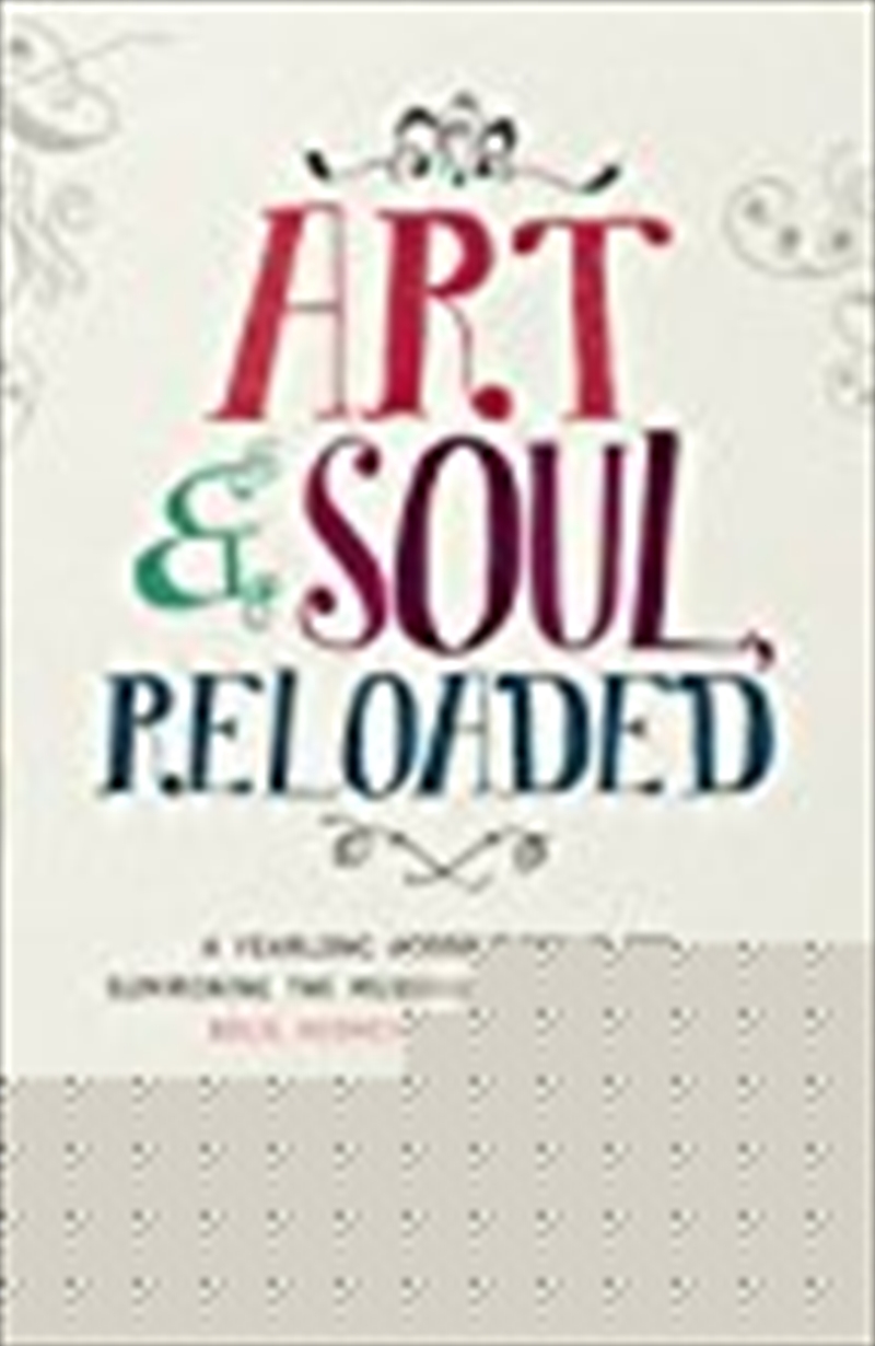 Art & Soul, Reloaded/Product Detail/Self Help & Personal Development