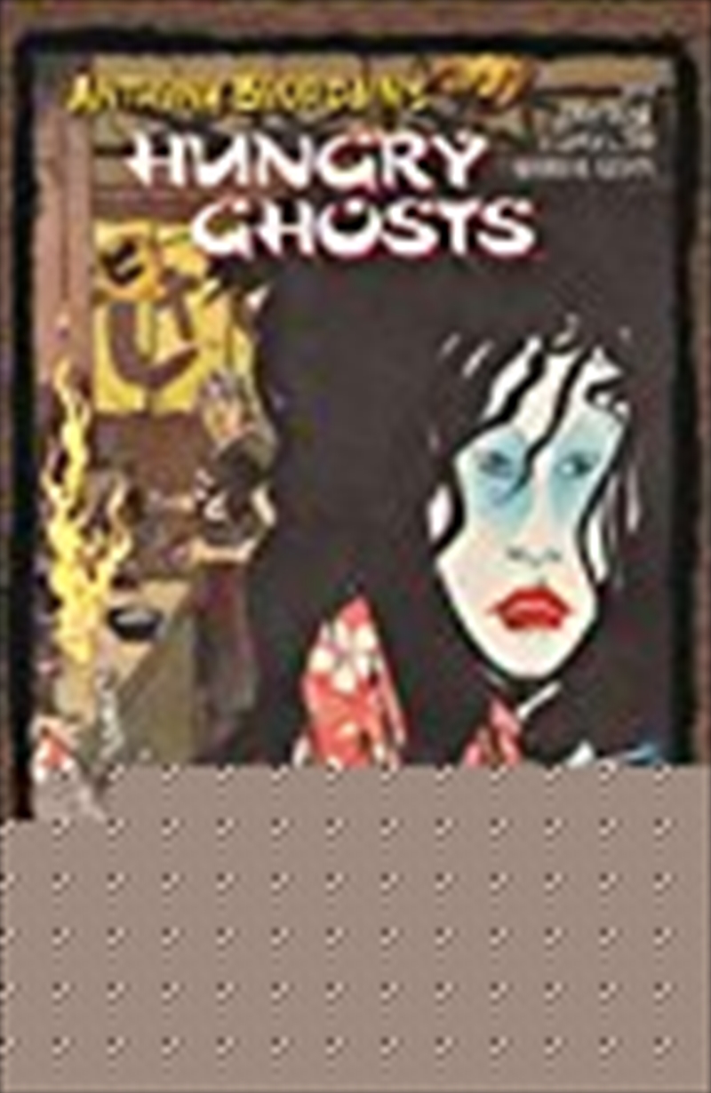 Anthony Bourdain's Hungry Ghosts/Product Detail/Graphic Novels