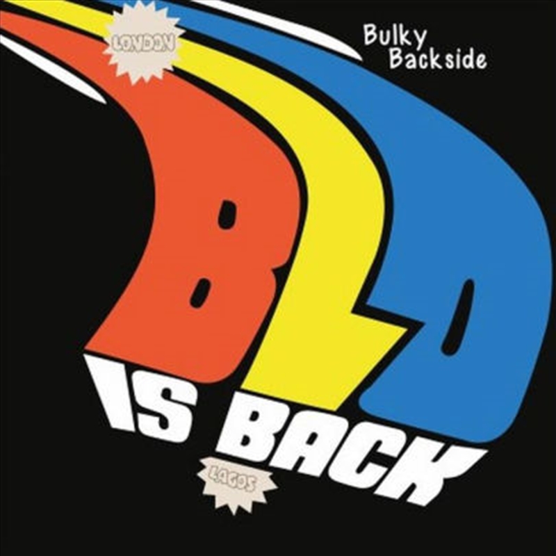 Bulky Backside - Blo Is Back/Product Detail/Dance