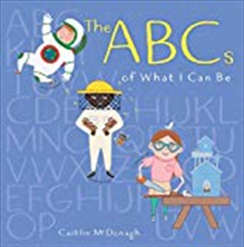 The ABCs of What I Can Be/Product Detail/Children