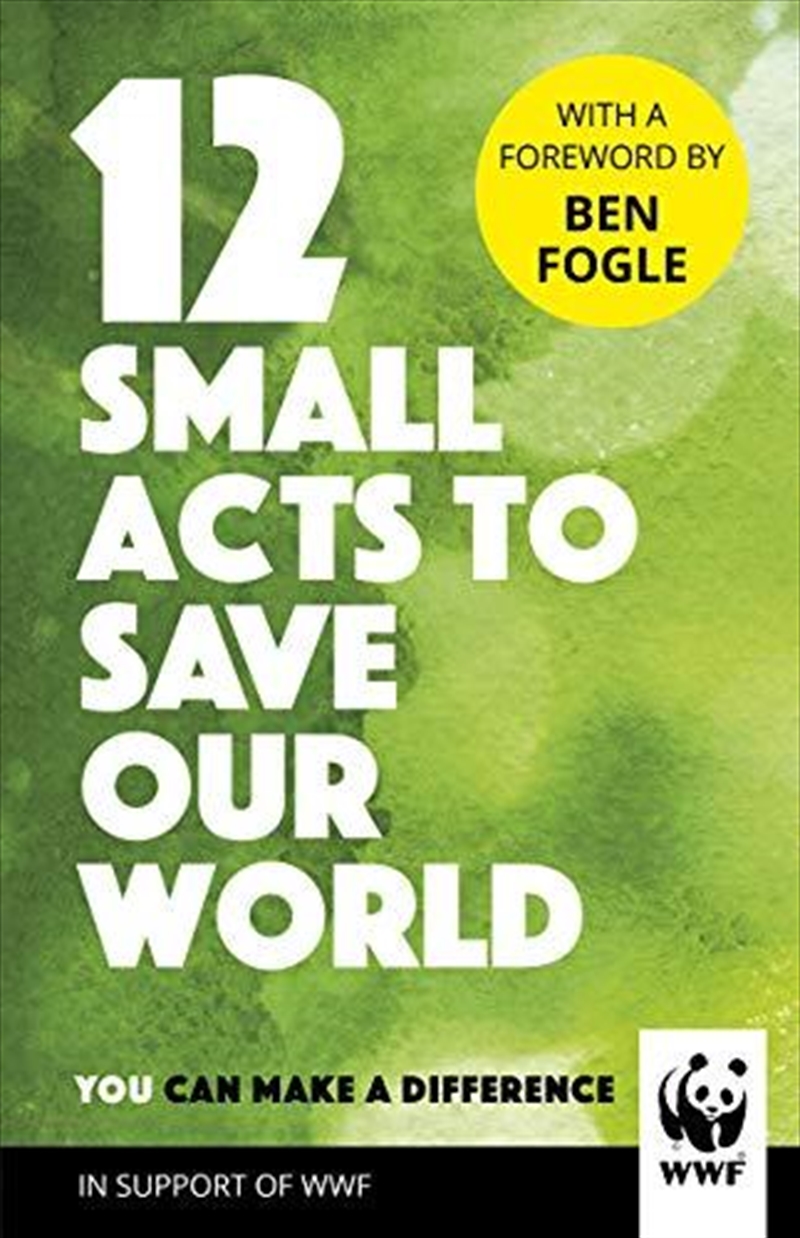 12 Small Acts to Save Our World/Product Detail/Politics & Government