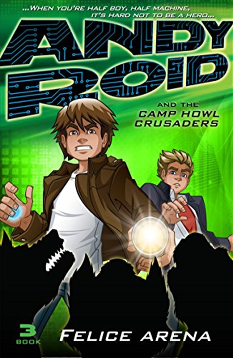 Andy Roid and the Camp Howl Crusaders/Product Detail/Childrens Fiction Books