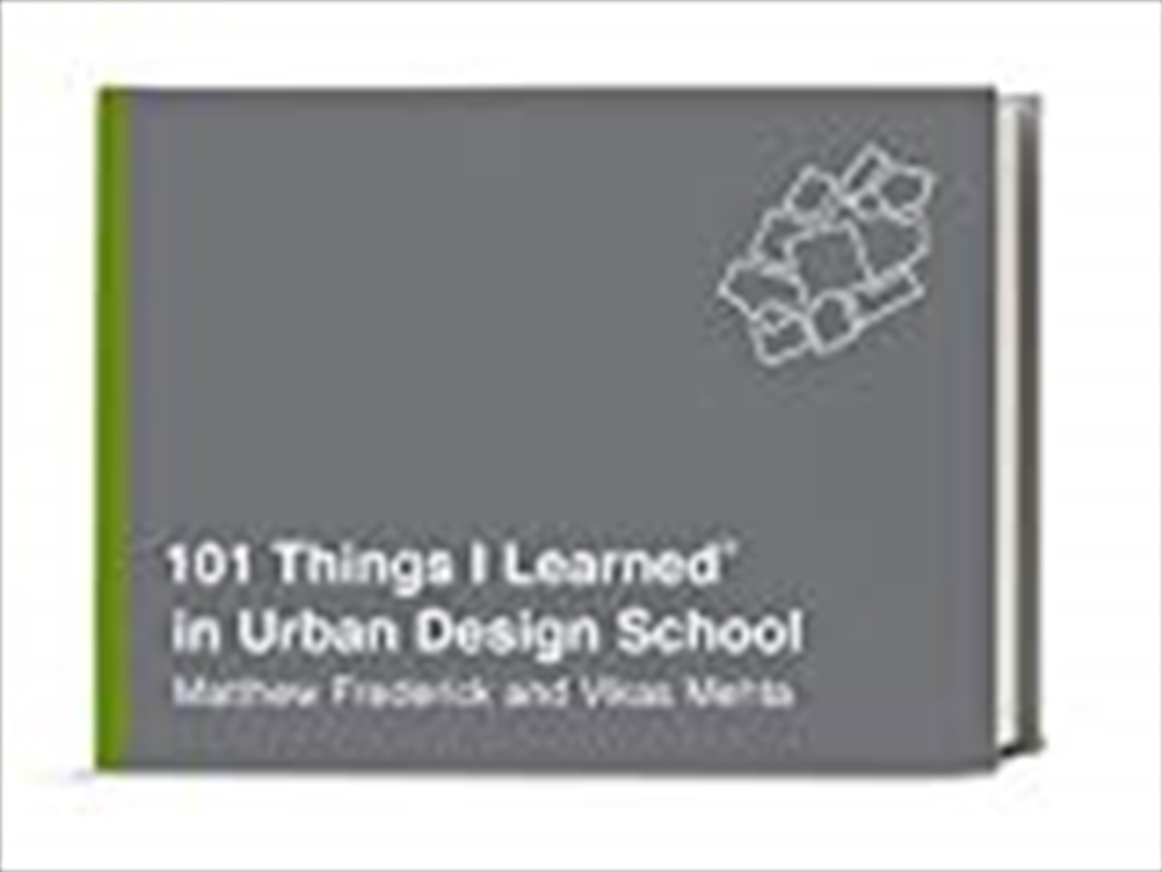 101 Things I Learned® In Urban Design School/Product Detail/Arts & Entertainment