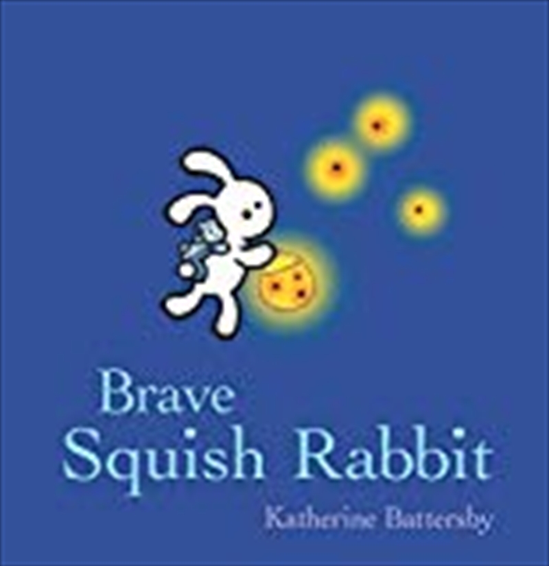 Brave Squish Rabbit/Product Detail/Childrens Fiction Books