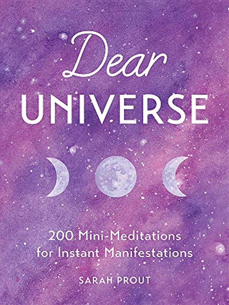 Dear Universe: 200 Mini Meditations For Instant Manifestations/Product Detail/Self Help & Personal Development