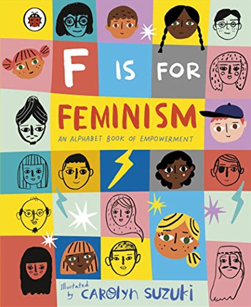 F is for Feminism: An Alphabet Book of Empowerment/Product Detail/Childrens