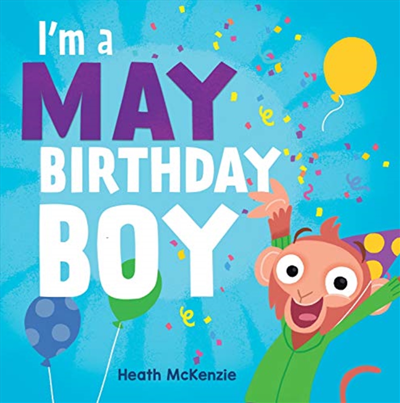 I'm A May Birthday Boy/Product Detail/Children