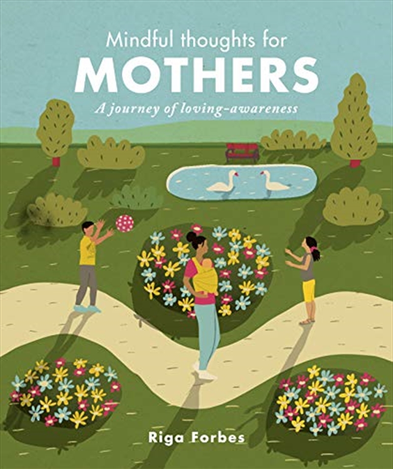 Mindful Thoughts For Mothers: A Journey Of Loving-awareness/Product Detail/Self Help & Personal Development