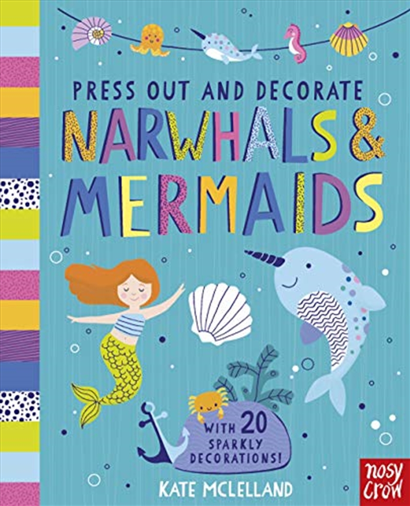 Press Out And Decorate: Narwhals And Mermaids/Product Detail/Children