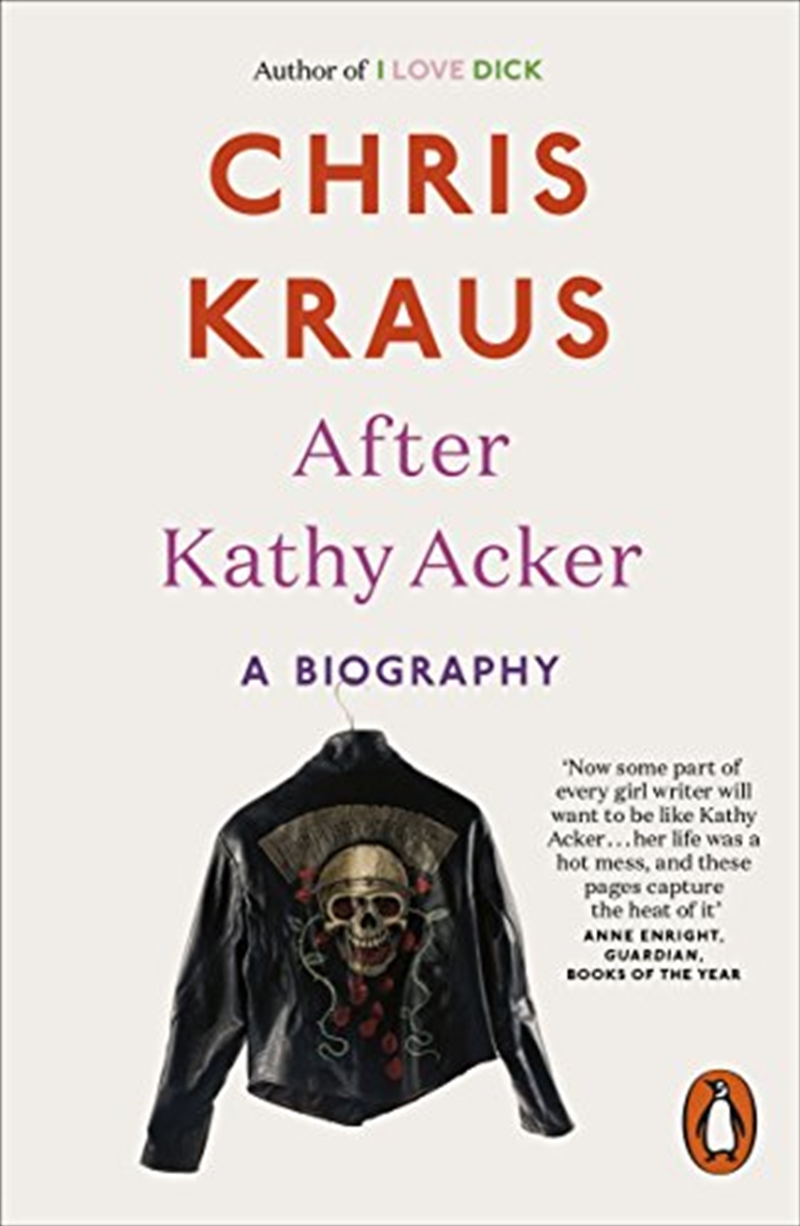 After Kathy Acker: A Literary Biography/Product Detail/Biographies & True Stories