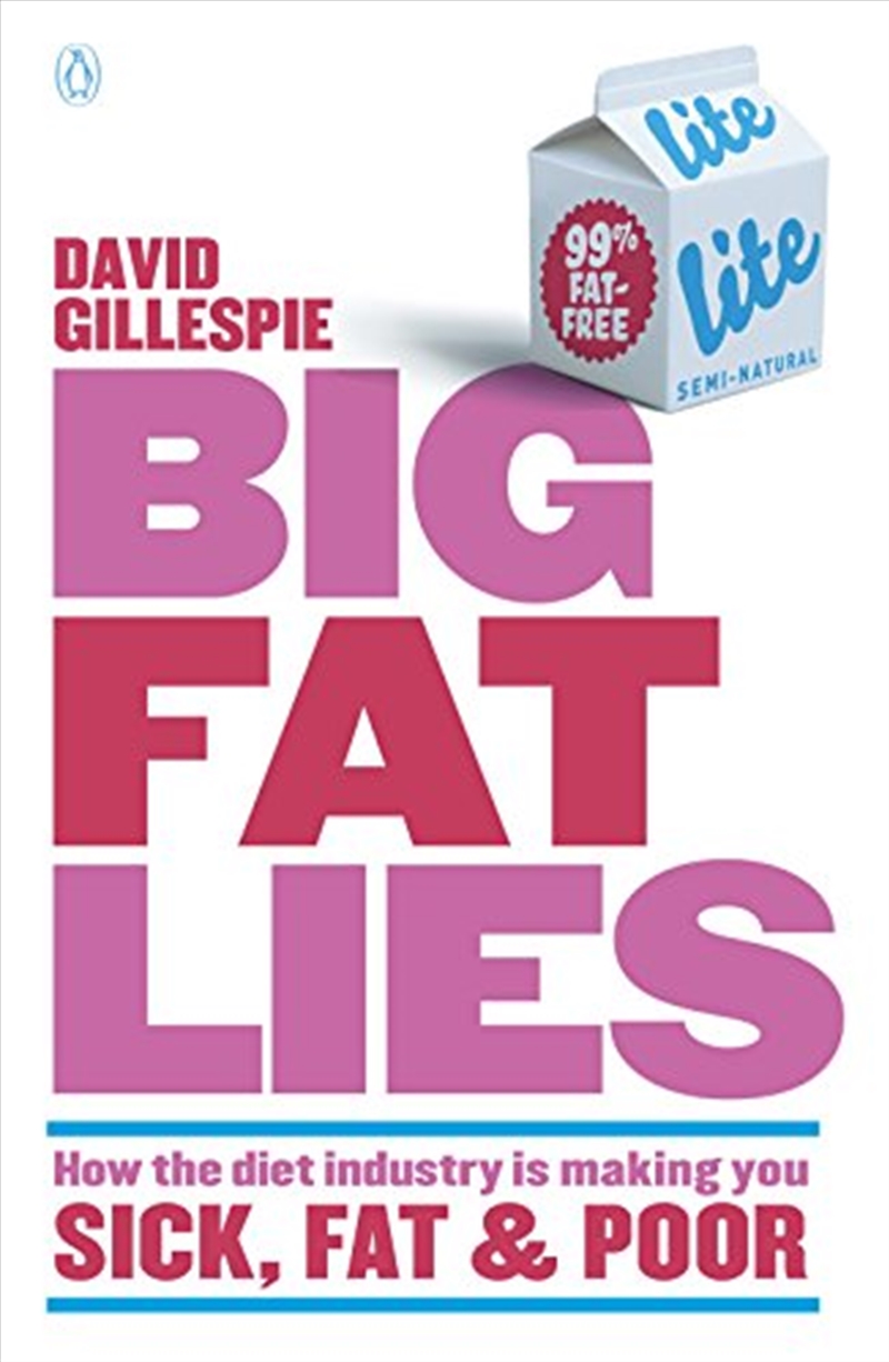 fat lies sick diet david poor making industry gillespie sanity paperback