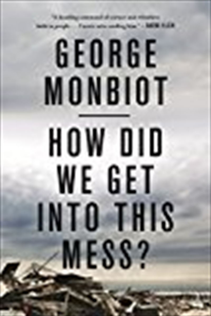 How Did We Get Into This Mess?: Politics, Equality, Nature/Product Detail/Politics & Government