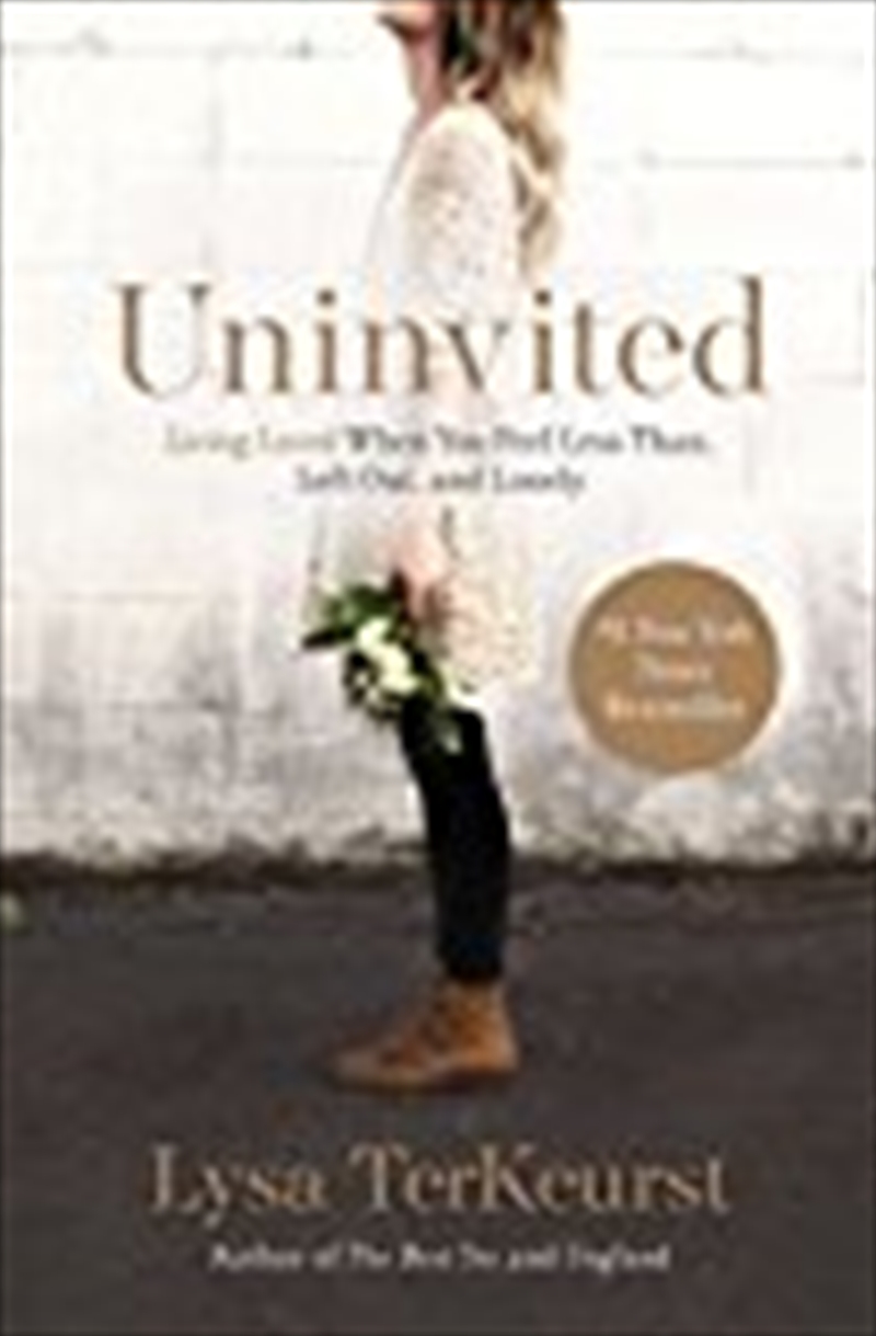 Uninvited: Living Loved When You Feel Less Than, Left Out, And Lonely/Product Detail/Reading