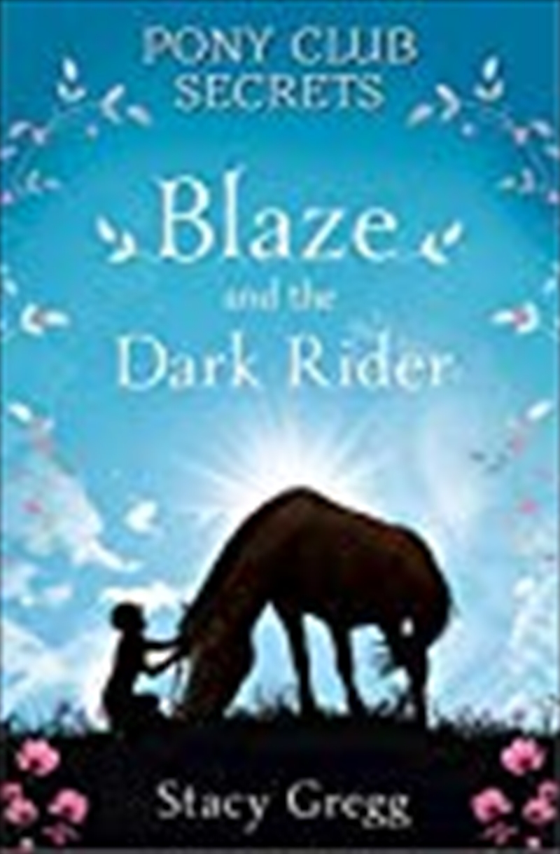 Blaze And The Dark Rider (pony Club Secrets, Book 2)/Product Detail/Childrens Fiction Books