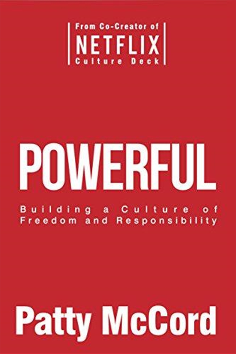 Powerful International Paperback: Building A Culture Of Freedom And Responsibility/Product Detail/Reading