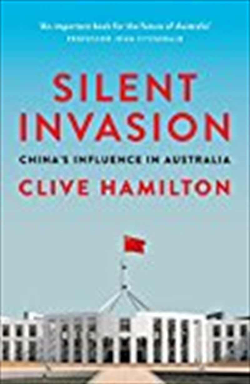 Silent Invasion: China's Influence In Australia/Product Detail/Politics & Government