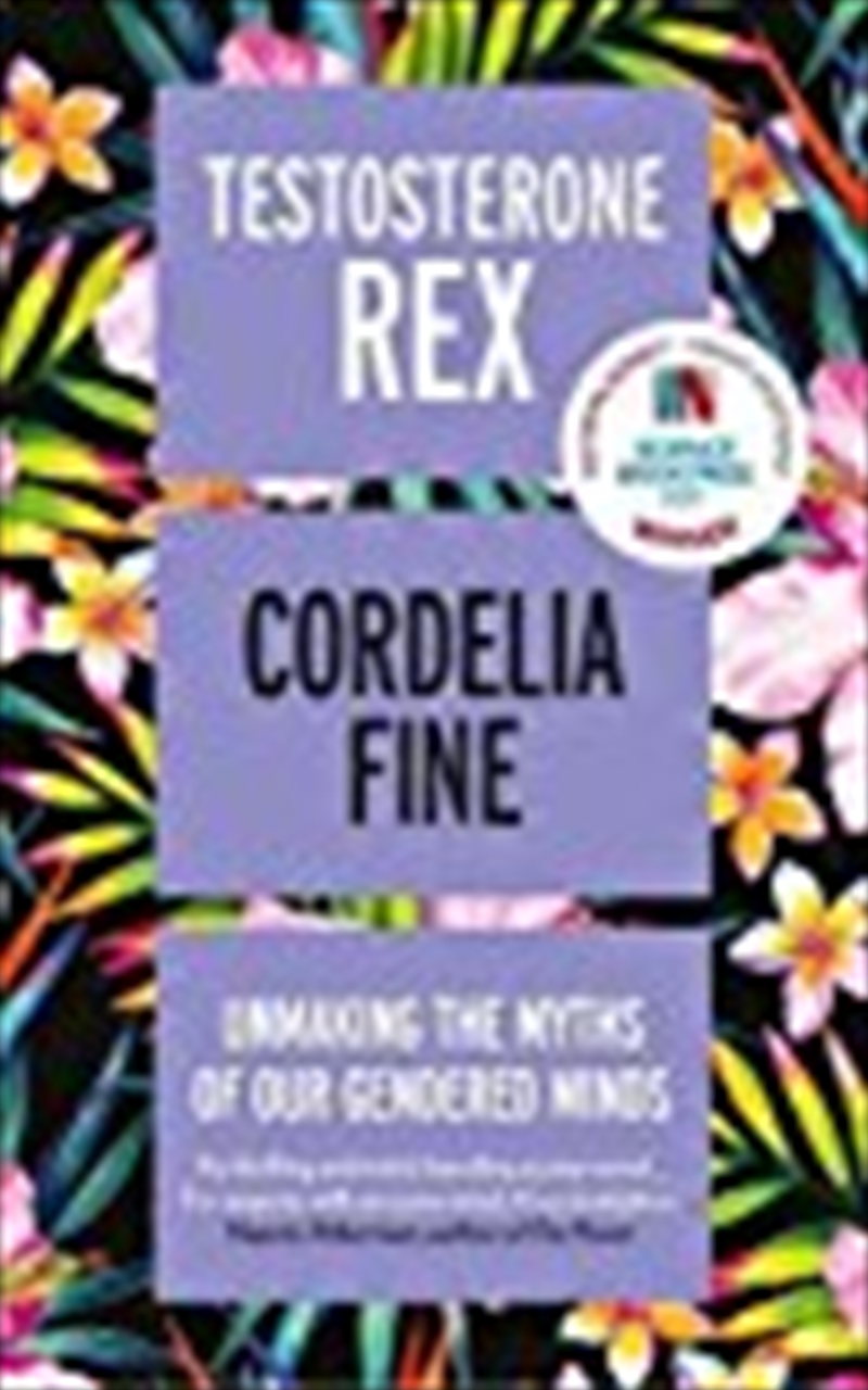 Testosterone Rex [paperback] [feb 08, 2018] Cordelia Fine/Product Detail/Reading