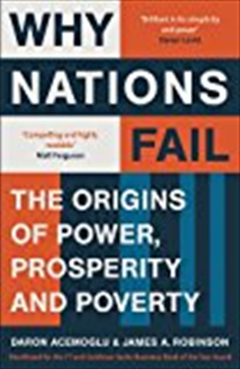 Why Nations Fail: The Origins Of Power, Prosperity And Poverty/Product Detail/Reading