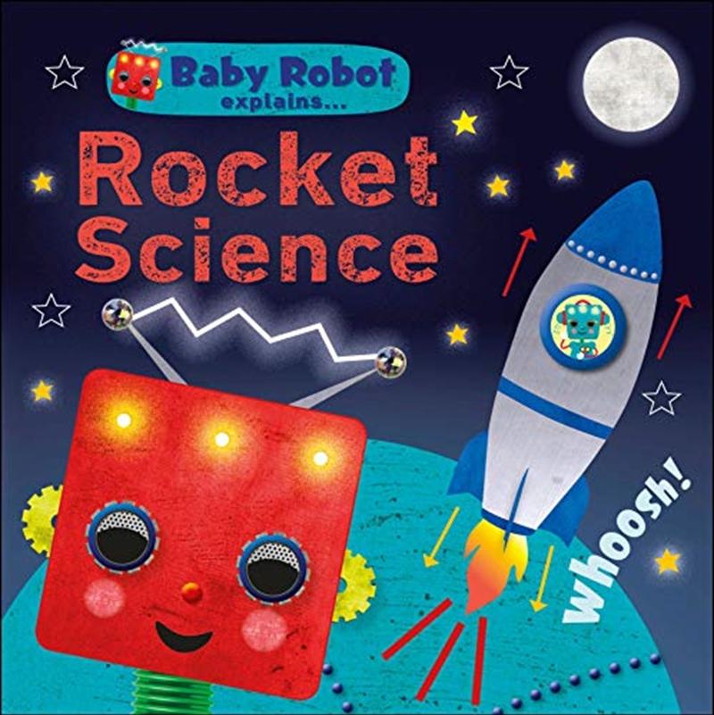 Baby Robot Explains...Rocket Science/Product Detail/Science