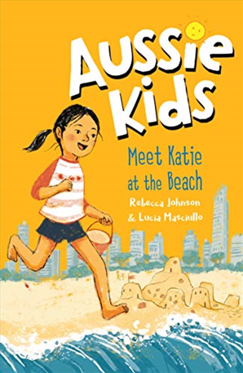 Aussie Kids: Meet Katie at the Beach/Product Detail/Childrens Fiction Books